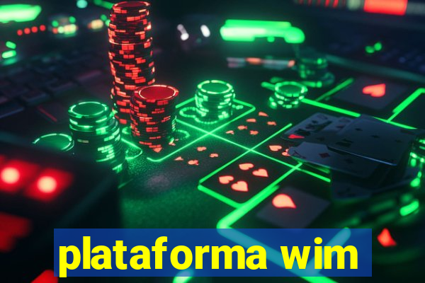 plataforma wim